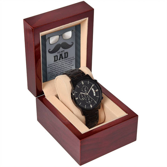 TO MY DAD - "I'LL ALWAYS BE YOUR LITTLE ONE." - MEN'S WATCH