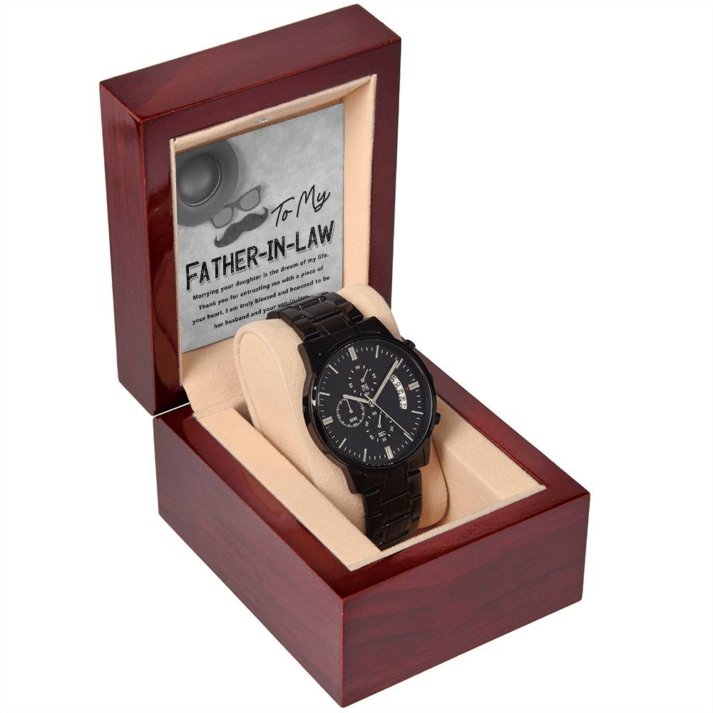 TO MY FATHER-IN-LAW  "Thank You For Entrusting Me..." - Black Chronograph Men's Watch