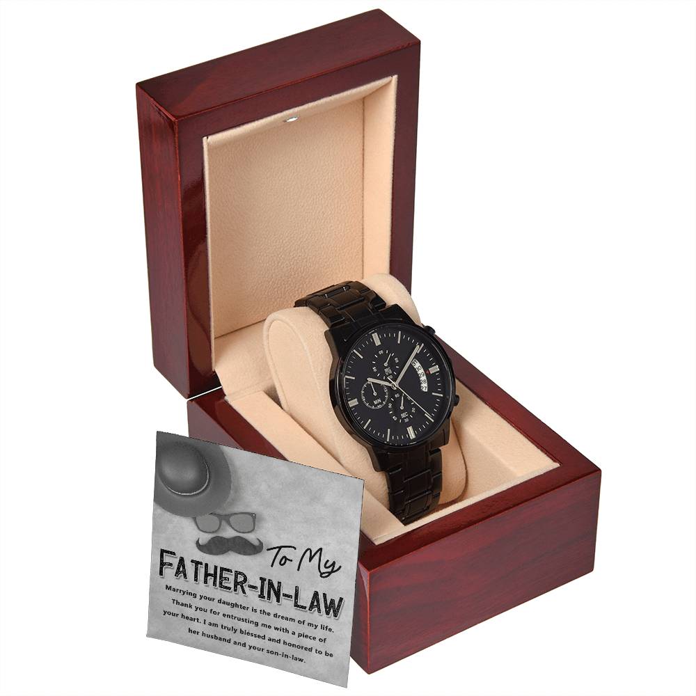 TO MY FATHER-IN-LAW  "Thank You For Entrusting Me..." - Black Chronograph Men's Watch