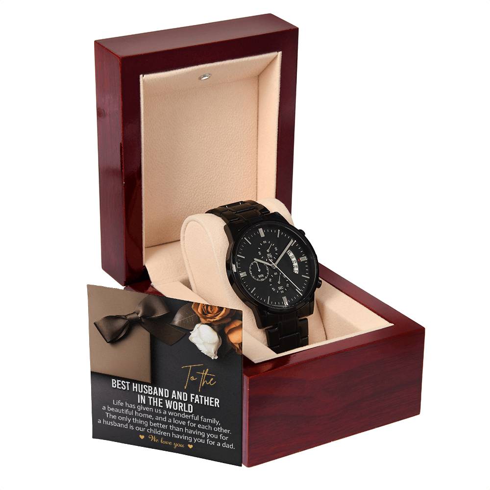 "TO THE BEST HUSBAND AND FATHER IN THE WORLD" - Black Chronograph Men's Watch