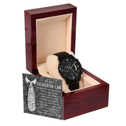 TO MY FATHER-IN-LAW  "THANK YOU FOR ENTRUSTING ME..." - Black Chronograph Men's Watch