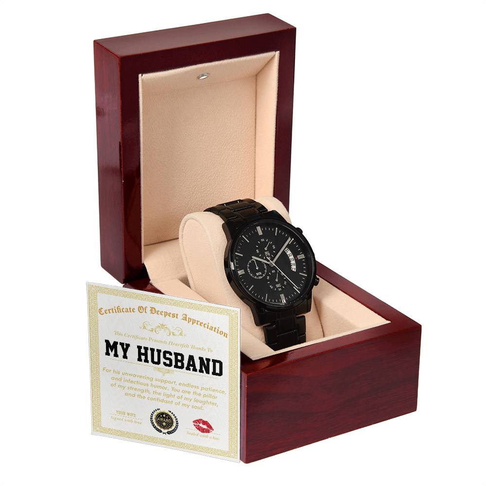 TO MY HUSBAND - CERTIFICATE OF DEEPEST APPRECIATION  - Black Chronograph Men's Watch