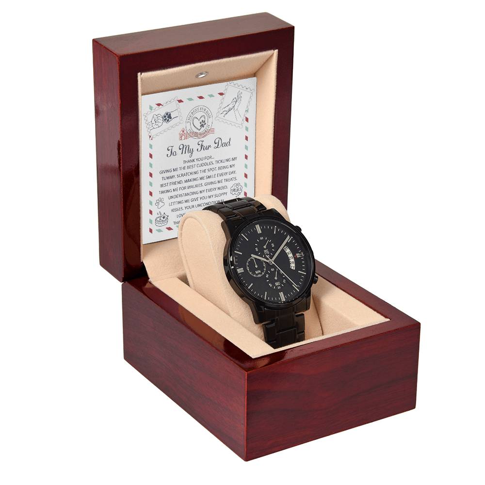 TO MY FUR DAD - "THANK YOU FOR..." - Black Chronograph Men's Watch