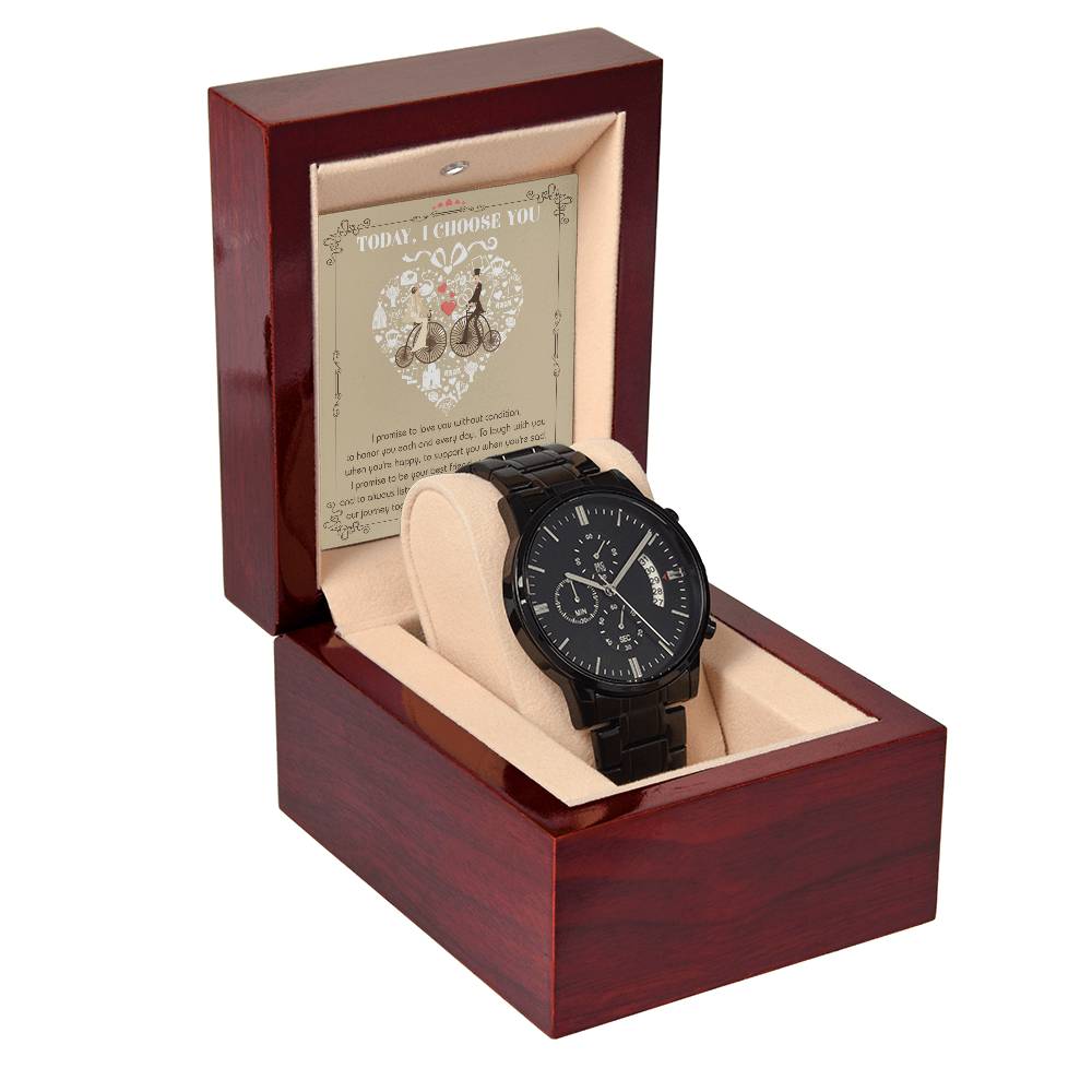 "TODAY I CHOOSE YOU" - GIFT FOR HUSBAND - Black Chronograph Men's Watch