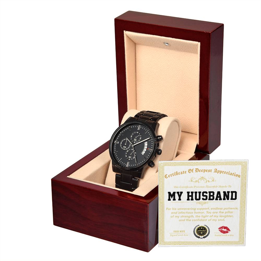 TO MY HUSBAND - CERTIFICATE OF DEEPEST APPRECIATION  - Black Chronograph Men's Watch