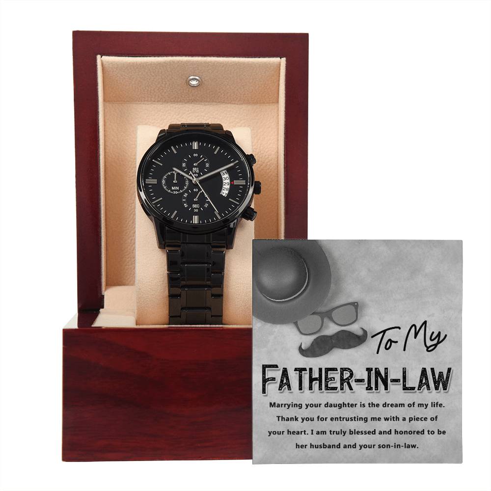 TO MY FATHER-IN-LAW  "Thank You For Entrusting Me..." - Black Chronograph Men's Watch