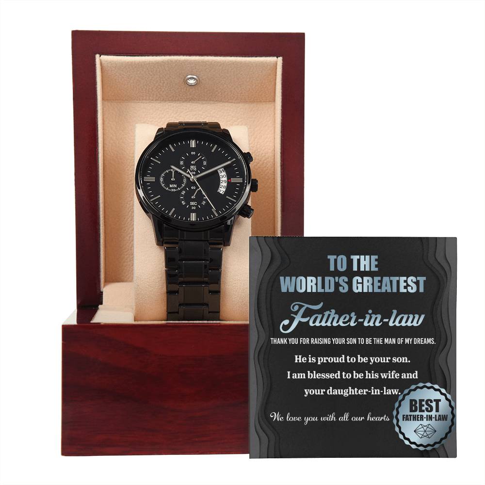 TO THE WORLD'S GREATEST FATHER-IN-LAW - "We Love You With All Our Hearts." - Black Chronograph Men's Watch