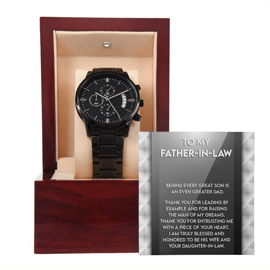 TO MY FATHER IN LAW - "BEHIND EVERY GREAT SON..." - Black Chronograph Men's Watch