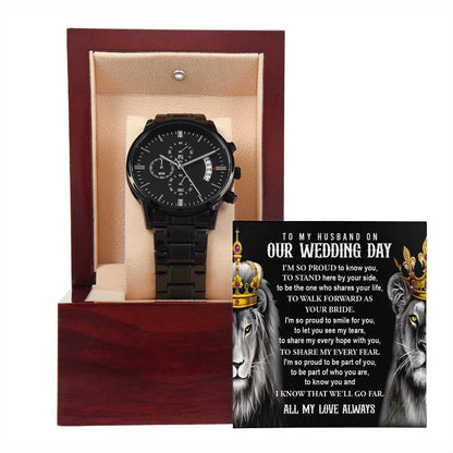 TO MY HUSBAND ON OUR WEDDING DAY - Black Chronograph Men's Watch