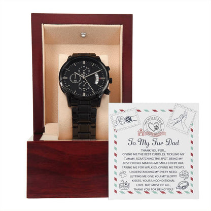 TO MY FUR DAD - "THANK YOU FOR..." - Black Chronograph Men's Watch