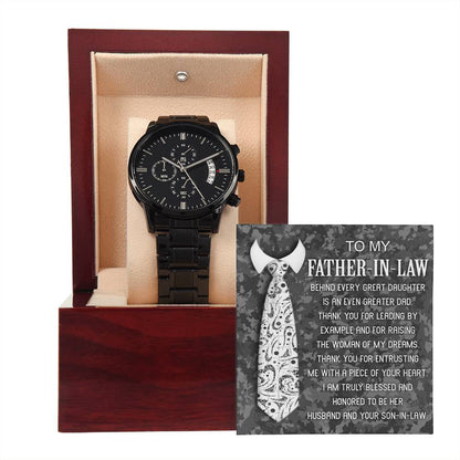 TO MY FATHER-IN-LAW  "THANK YOU FOR ENTRUSTING ME..." - Black Chronograph Men's Watch