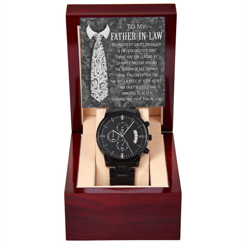 TO MY FATHER-IN-LAW  "THANK YOU FOR ENTRUSTING ME..." - Black Chronograph Men's Watch