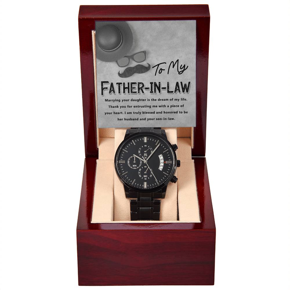 TO MY FATHER-IN-LAW  "Thank You For Entrusting Me..." - Black Chronograph Men's Watch