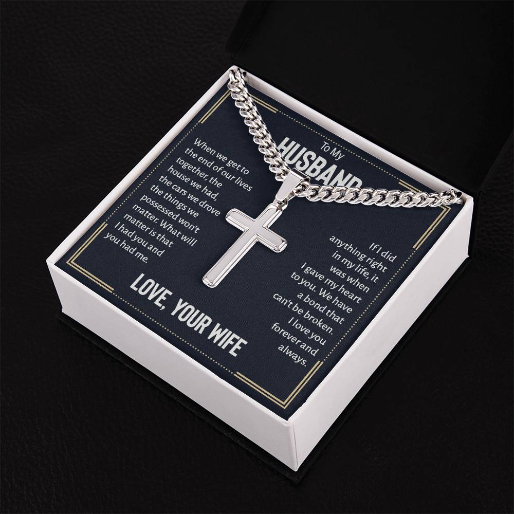 TO MY HUSBAND - "We Have a Bond that Can't be Broken." Cuban Cross Necklace