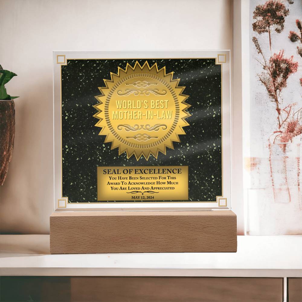 Worlds Best Mother-In-Law - "Seal Of Excellence" - Acrylic Square Plaque