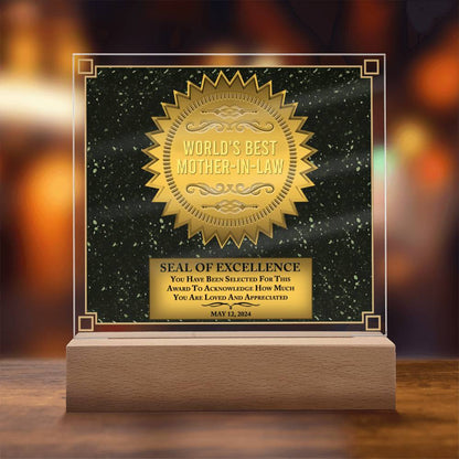 Worlds Best Mother-In-Law - "Seal Of Excellence" - Acrylic Square Plaque