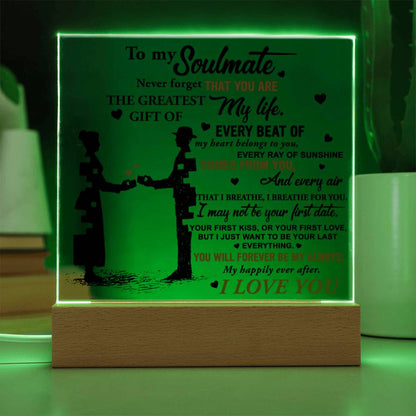 To My Soulmate - "Every beat of my heart belongs to you." - Acrylic Square Plaque