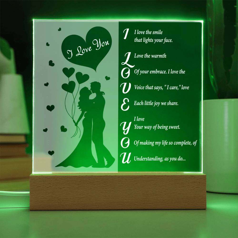 "I Love the Smile That Lights Your Face....." - Acrylic Square Plaque