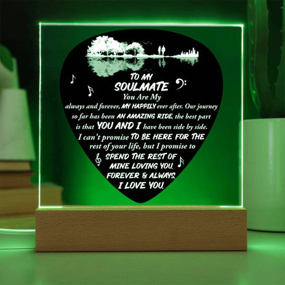 To My Soulmate - "You are My Always and Forever." - Acrylic Square Plaque