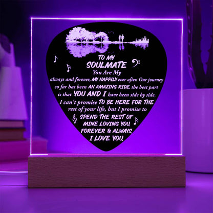 To My Soulmate - "You are My Always and Forever." - Acrylic Square Plaque