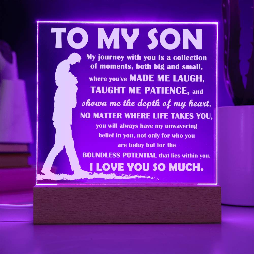 TO MY SON - "You've Made Me Laugh, Taught Me Patience..." - Acrylic Square Plaque