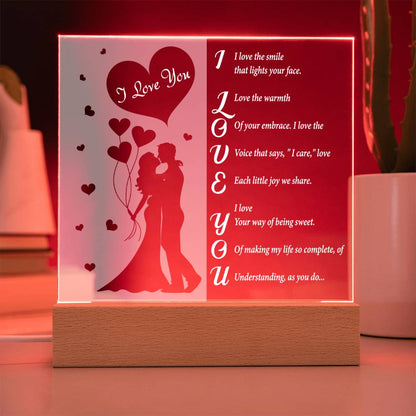 "I Love the Smile That Lights Your Face....." - Acrylic Square Plaque