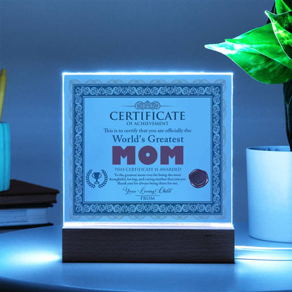 The World's Greatest Mom - "Thoughtful, Loving and Caring." - Acrylic Square Plaque