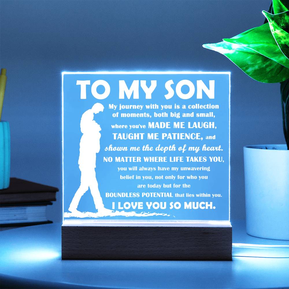 TO MY SON - "You've Made Me Laugh, Taught Me Patience..." - Acrylic Square Plaque