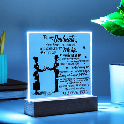 To My Soulmate - "Every beat of my heart belongs to you." - Acrylic Square Plaque