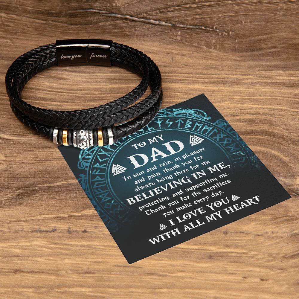 To My Dad - "Thank You For The Sacrifices You Make." -  Bracelet Gift