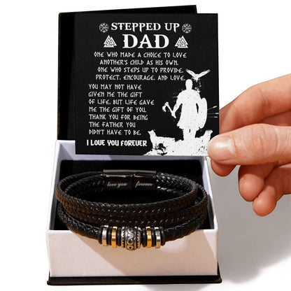 STEPPED UP DAD - "LIFE GAVE ME THE GIFT OF YOU." - Love You Forever Bracelet