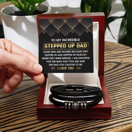 TO MY INCREDIBLE STEPPED UP DAD - LOVE YOU FOREVER BRACELET GIFT