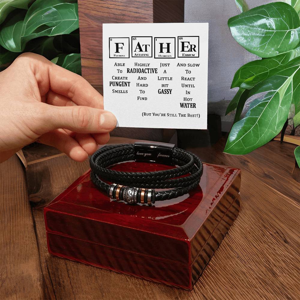 FATHER - "...BUT YOU'RE STILL THE BEST." - Love You Forever Bracelet