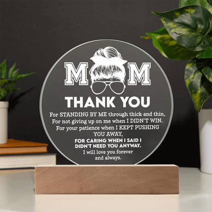 MOM - "THANK YOU FOR..." - Acrylic Circle Plaque