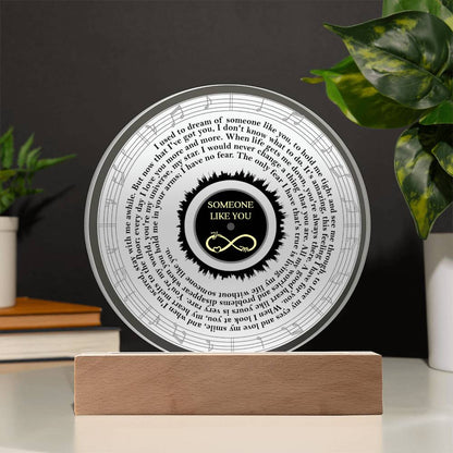 "I Used to Dream of Someone Like You." - Acrylic Circle Plaque