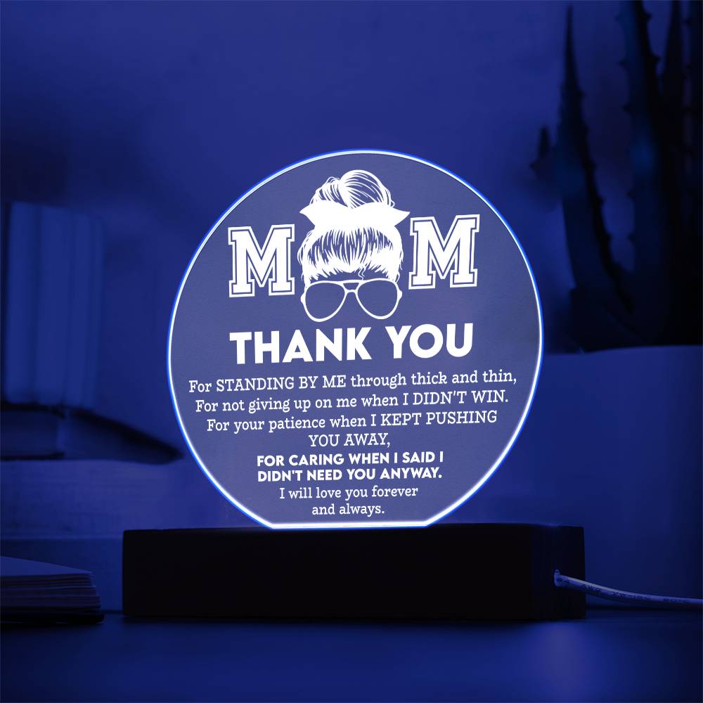 MOM - "THANK YOU FOR..." - Acrylic Circle Plaque