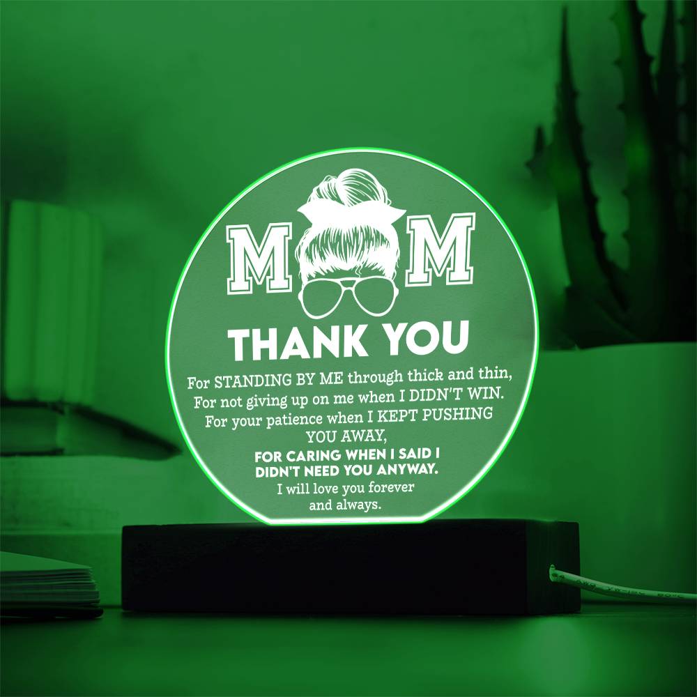 MOM - "THANK YOU FOR..." - Acrylic Circle Plaque