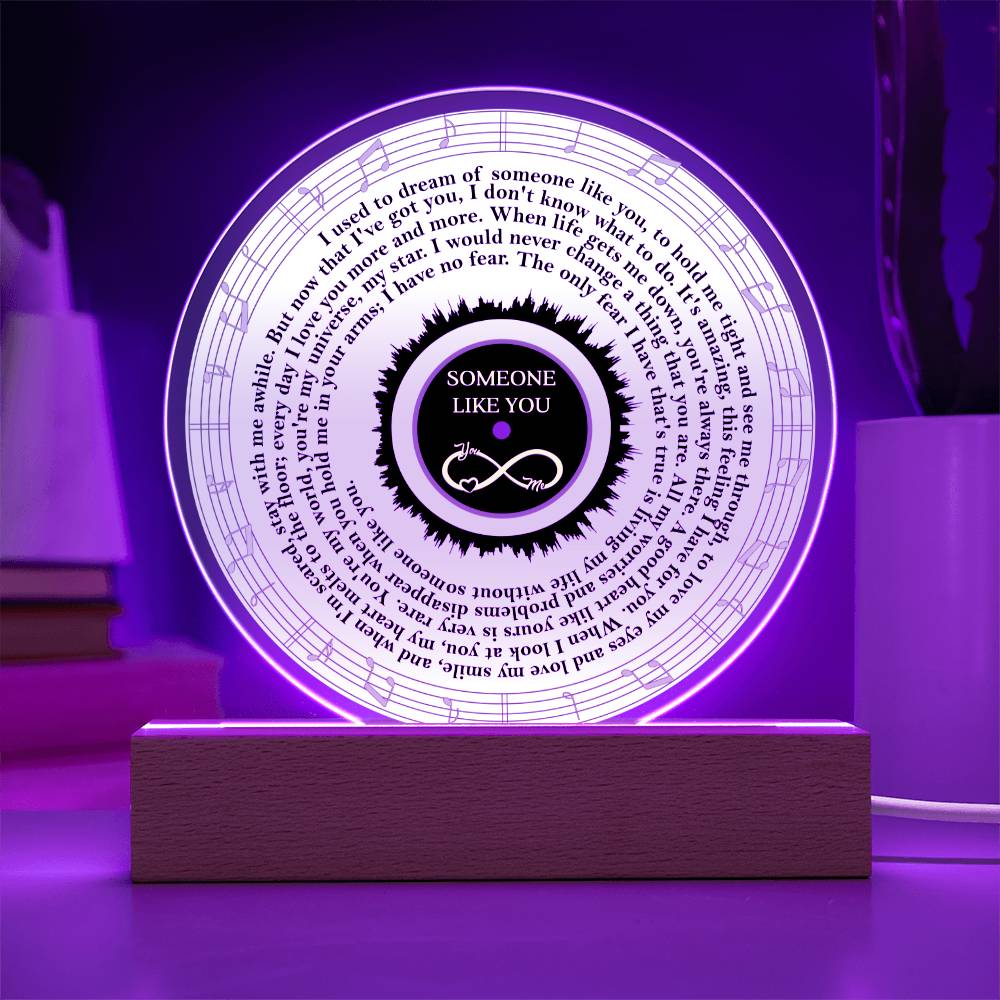 "I Used to Dream of Someone Like You." - Acrylic Circle Plaque