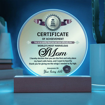 The World's Most Marvelous Mom - Awarded By Your Loving Child - Acrylic Circle Plaque