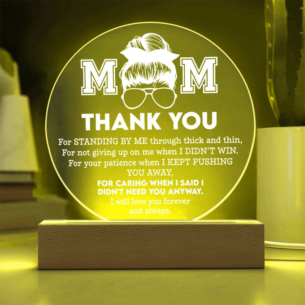 MOM - "THANK YOU FOR..." - Acrylic Circle Plaque