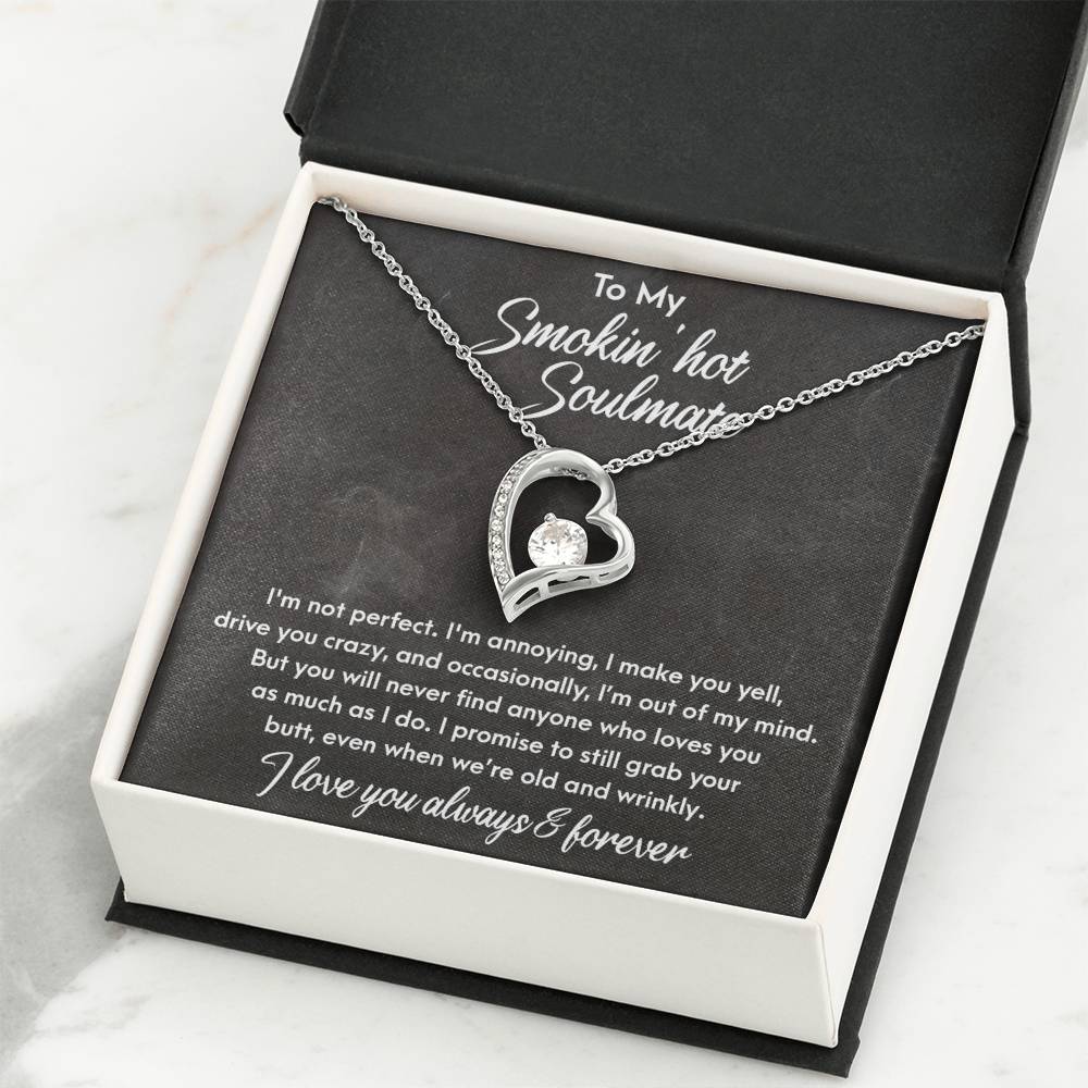 To My Smokin' Hot Soulmate - Forever Love Necklace