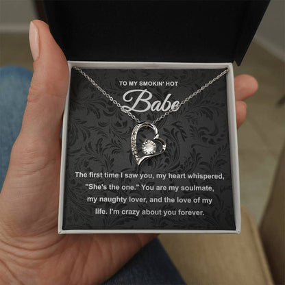 To My Smokin' Hot Babe - Forever Love  Necklace