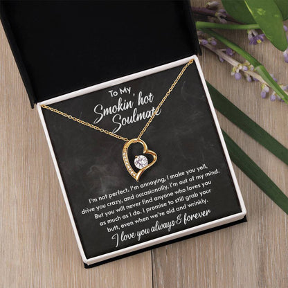 To My Smokin' Hot Soulmate - Forever Love Necklace