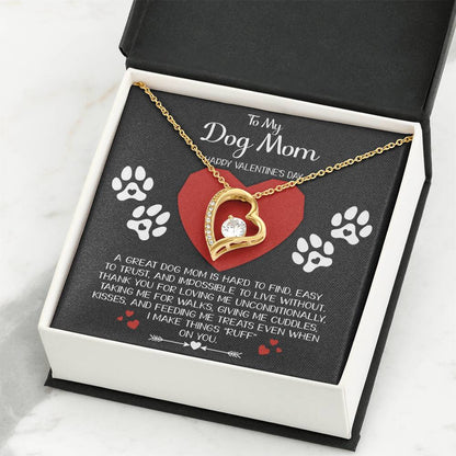 To My Dog Mom - "A Great Dog Mom Is Hard To Find." - Forever Love Necklace